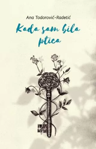 kada sam bila ptica ana todorović radetić