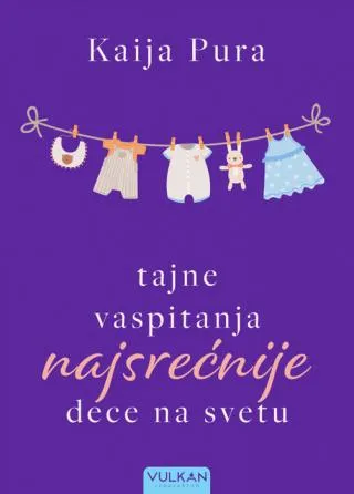 tajne vaspitanja najsrećnije dece na svetu kaija pura