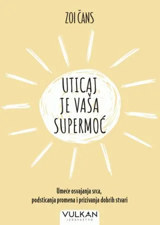 uticaj je vaša supermoć zoi čans