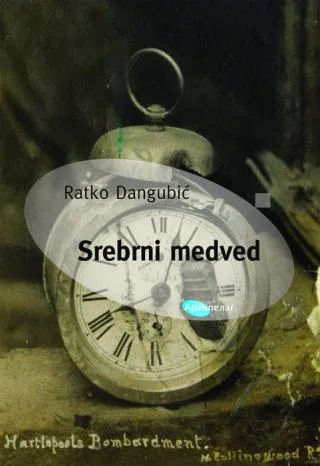 srebrni medved ratko dangubić