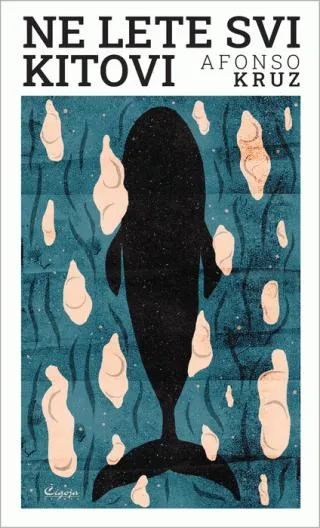 ne lete svi kitovi afonso kruz