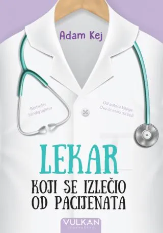 lekar koji se izlečio od pacijenata adam kej