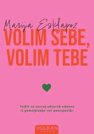 volim sebe, volim tebe marija esklapez