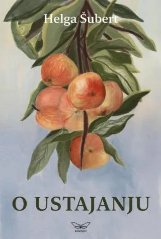 o ustajanju život u pričama helga šubert