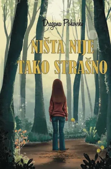 ništa nije tako strašno dragana pohovski