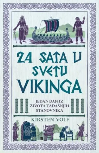 24 sata u svetu vikinga kirsten volf