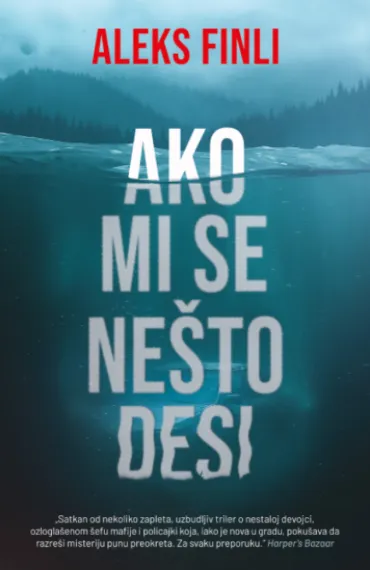 ako mi se nešto desi aleks finli