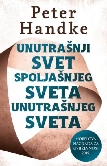 unutrašnji svet spoljašnjeg sveta unutrašnjeg sveta peter handke