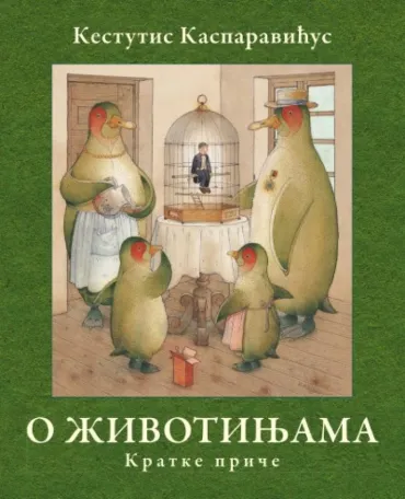 o životinjama kratke priče kestutis kasparavičus