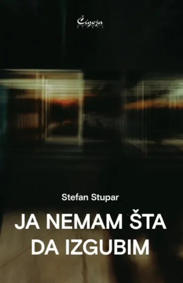 ja nemam šta da izgubim stevan stupar