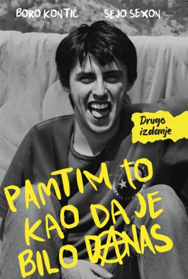 pamtim to kao da je bilo danas boro kontić sejo sexon