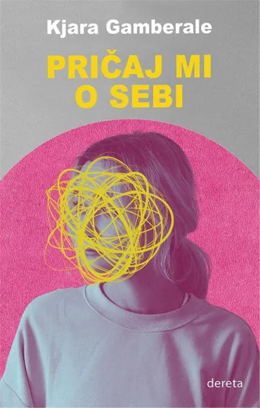 pričaj mi o sebi kjara gamberale