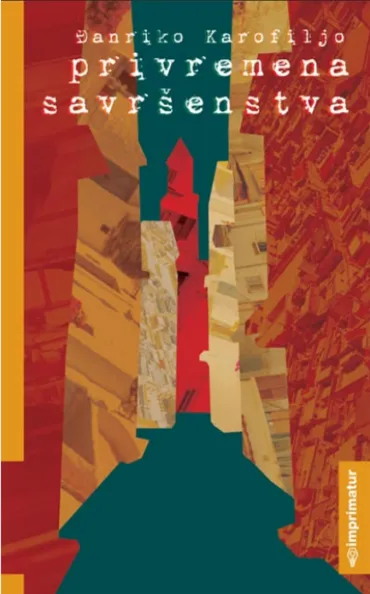 privremena savršenstva đanriko karofiljo