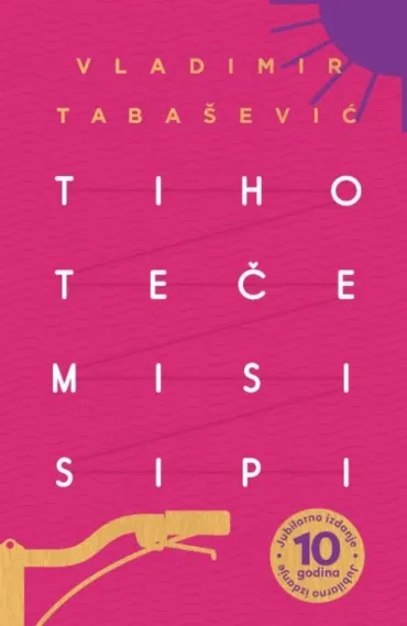 tiho teče misisipi jubilarno izdanje vladimir tabašević