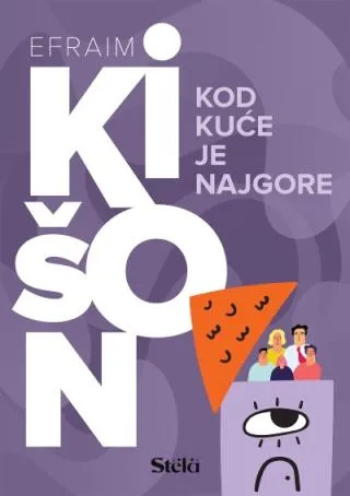 kod kuće je najgore efraim kišon