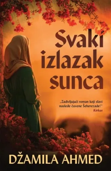 svaki izlazak sunca džamila ahmed