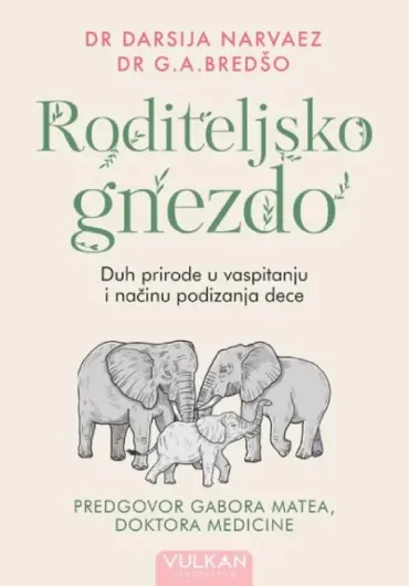 roditeljsko gnezdo darsija narvaez gej bredšo