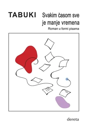 svakim časom sve je manje vremena antonio tabuki