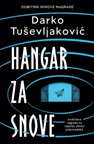 hangar za snove darko tuševljaković